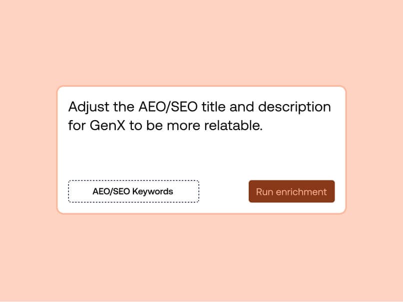 UI card reading Adjust the AEO/SEO title and description for GenX with a Run enrichment button.