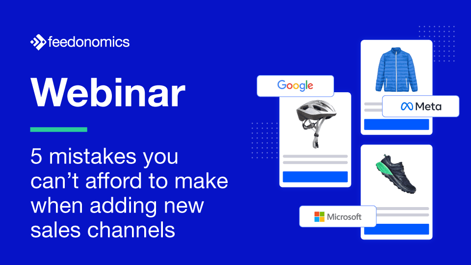 5 mistakes you can’t afford to make when adding new sales channels
