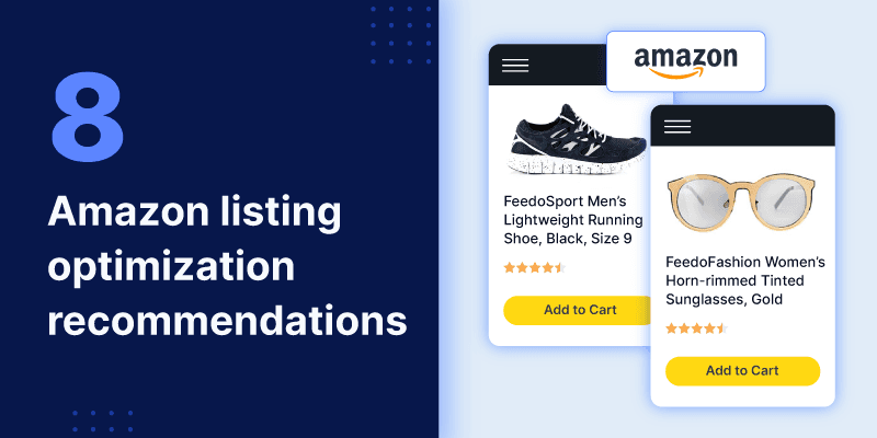 8 Amazon listing optimization recommendations for more marketplace sales