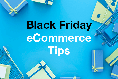 Black Friday eCommerce Tips – Havas Media, TurnKey Marketing, and Silverbean