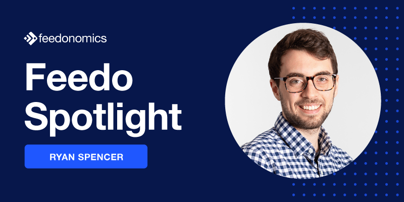 Feedo Spotlight: Ryan Spencer, Solutions Engineer