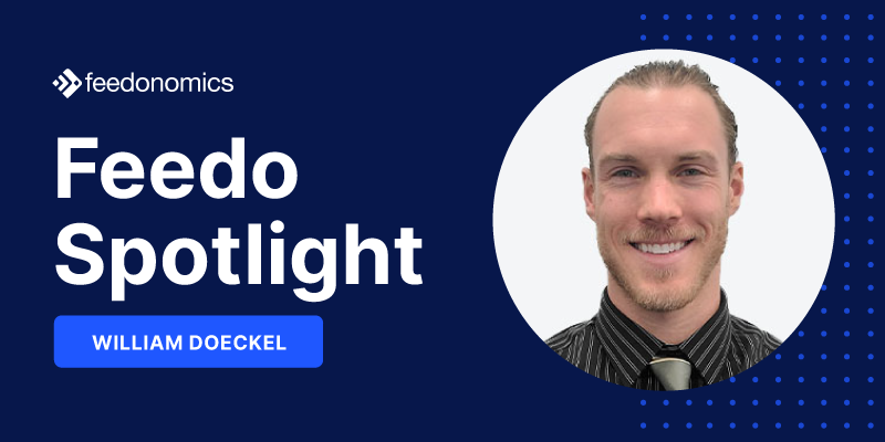Feedo Spotlight: Will Doeckel, Strategic Account Executive