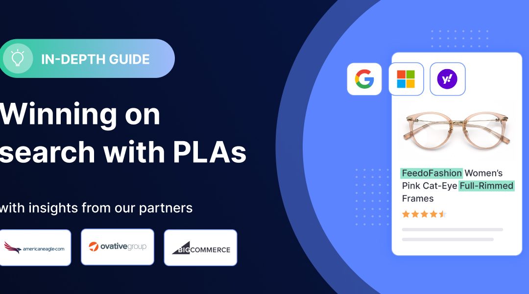 The best ecommerce strategies for winning on search with PLAs