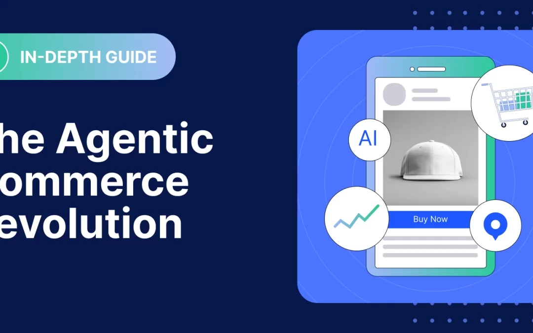 The agentic commerce revolution: why data is the new storefront
