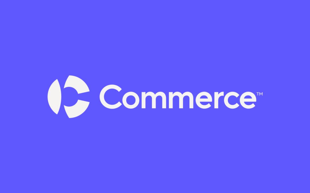 Introducing Commerce: we’re powering what’s next