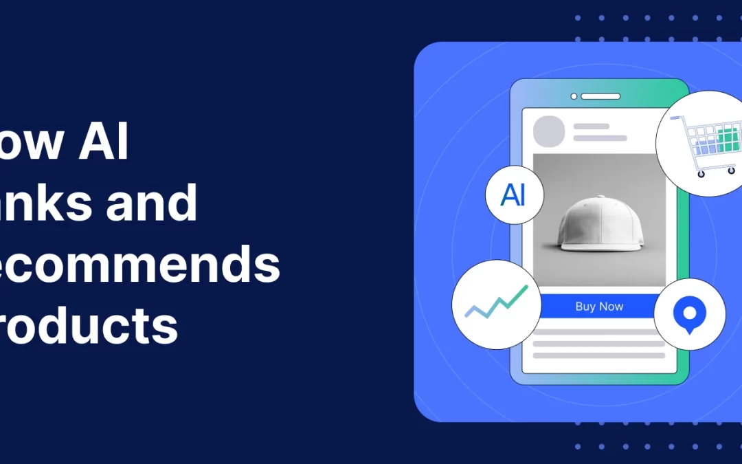 AI-powered product discovery: how AI ranks and recommends products
